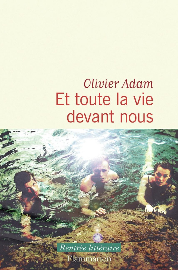 Et%20toute%20la%20vie%20devant%20nous